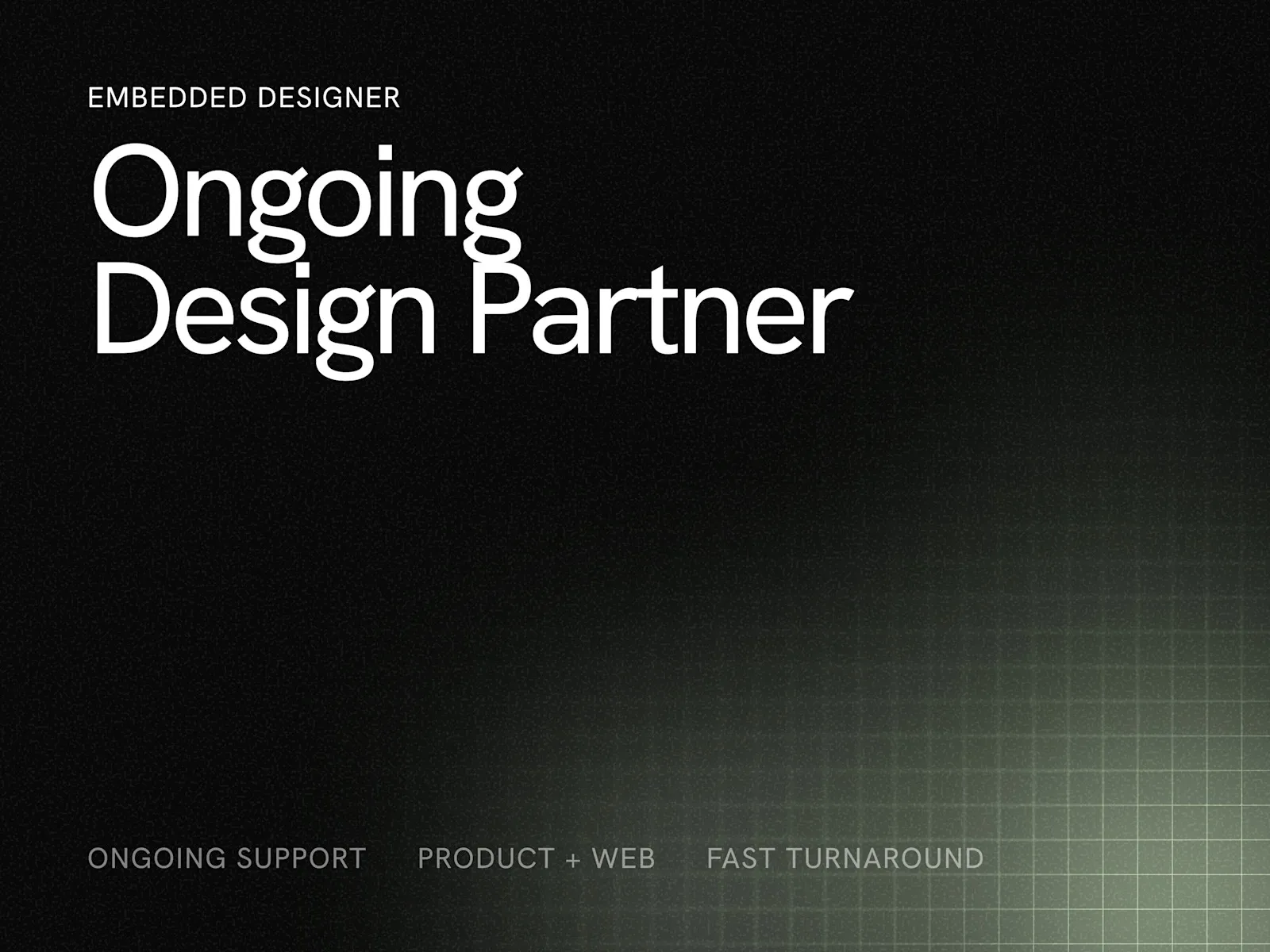 Ongoing Design Partner